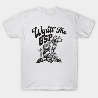 Wyatt The Gsp T-Shirt